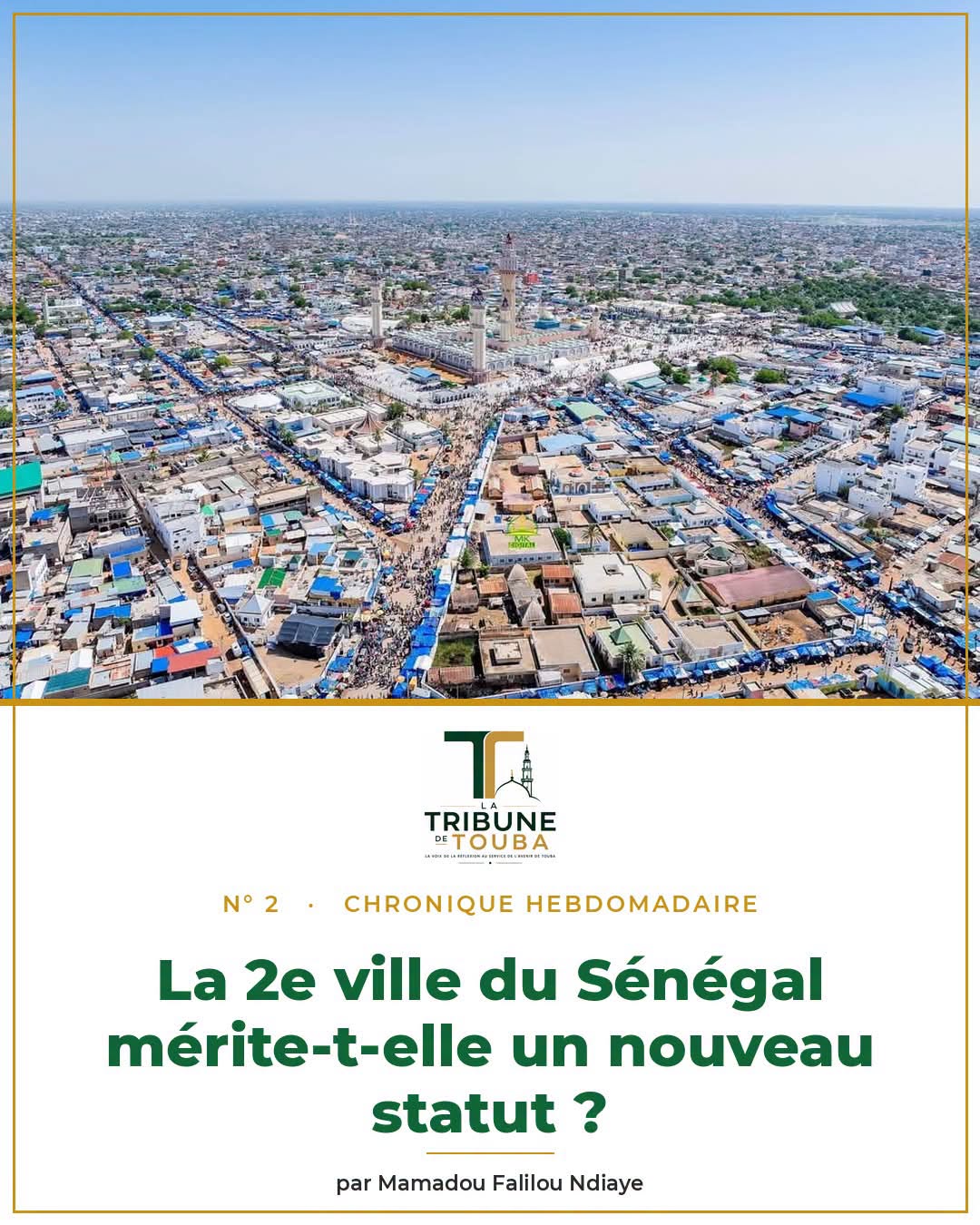 Touba mérite-t-elle un nouveau statut ? Parlons-en simplement.